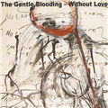 The Gentle Blooding