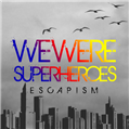 WeWereSuperheroes