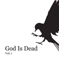 God Is Dead Vol.1 (Demos/Unreleased 2008-10)
