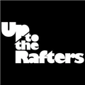 Up to the Rafters