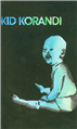 Kid Korandi