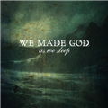 We Made God