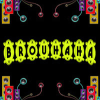 BROUHAHA presents...
